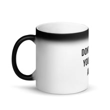 Load image into Gallery viewer, "Don't Wish Your Life Away" Matte Black Magic Mug