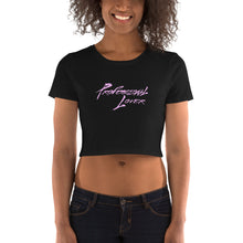 Load image into Gallery viewer, "Professional Lover" Women’s Crop Tee